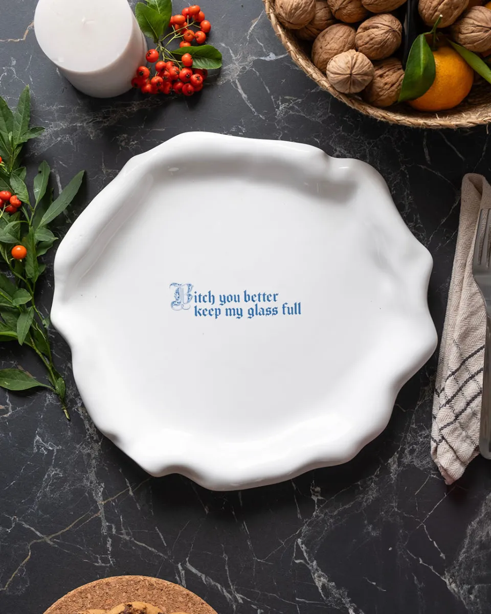 TA-DAAN Bitch you better keep my glass full Explicit Dinner Plate